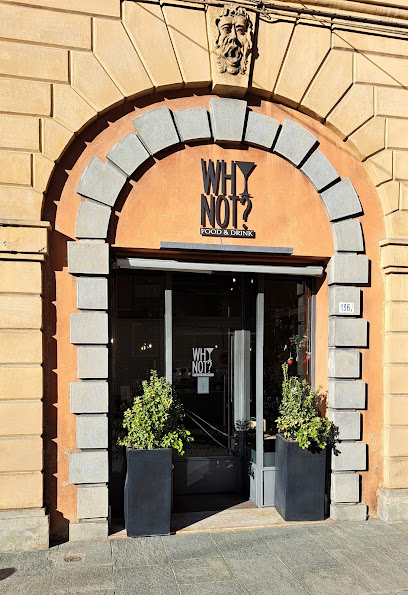 why not? food and drink